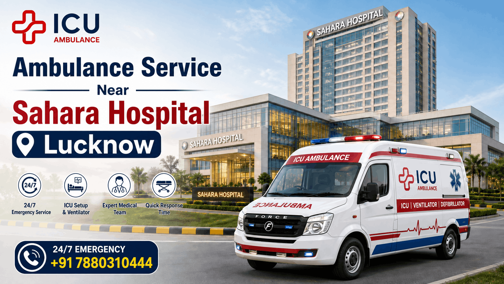 Ambulance Service Near Sahara Hospital Lucknow